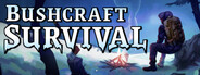 Bushcraft Survival