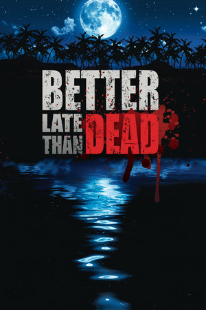 Cover art of Better Late Than DEAD