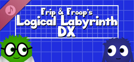 Frip and Froop's Logical Labyrinth DX Soundtrack