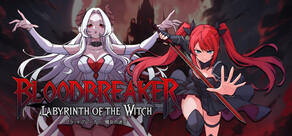 Bloodbreaker: Labyrinth of the Witch