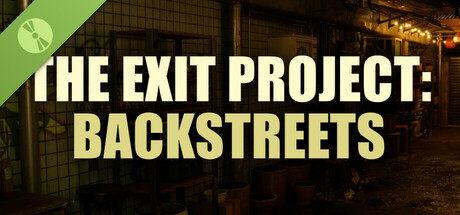 The Exit Project: Backstreets Demo cover art