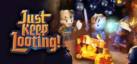 Just Keep Looting PC game deal