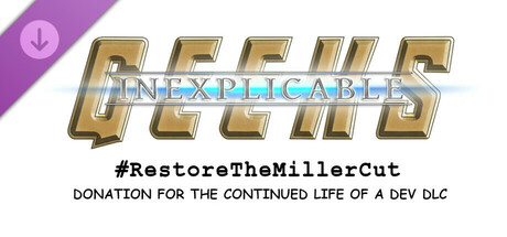 Inexplicable Geeks #RestoreTheMillerCut But Now Everyone is a Stick Figure game cover