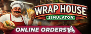 Wrap House Simulator🌯