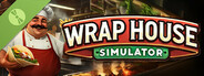 Wrap House Simulator🌯 Demo