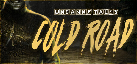Uncanny Tales: Cold Road