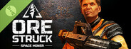 Orestruck: Space Miner Demo