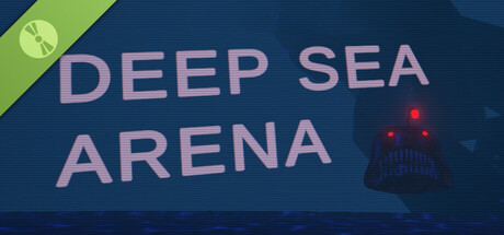 Deep Sea Arena Demo