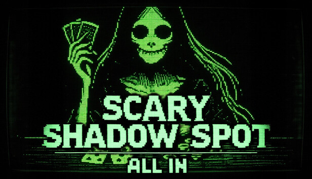 Scary Shadow Spot - All In