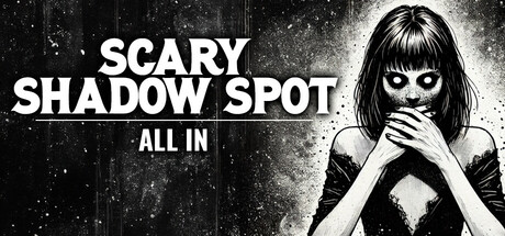 Scary Shadow Spot - All In cover art