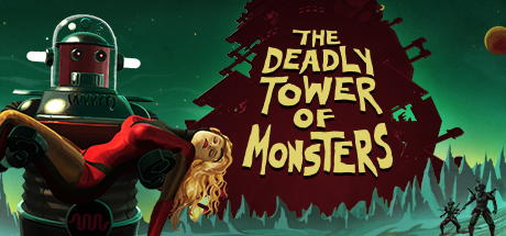 The Deadly Tower of Monsters cover image