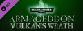 Warhammer 40,000: Armageddon - Vulkan's Wrath
