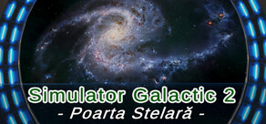 Simulator Galactic 2: Poarta Stelară