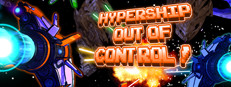 Hypership Out of Control