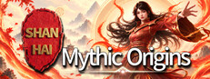 Shan Hai : Mythic Origins