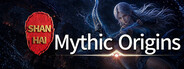Shan Hai : Mythic Origins