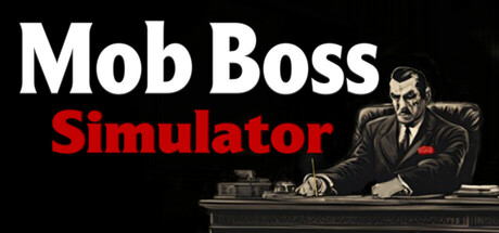 Mob Boss Simulator