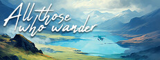 All Those Who Wander game capsule image