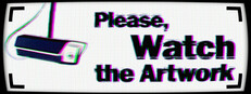 Please, Watch The Artwork