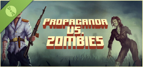 Propaganda vs. Zombies Demo