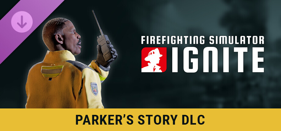 Firefighting Simulator: Ignite - Parker's Story DLC cover art
