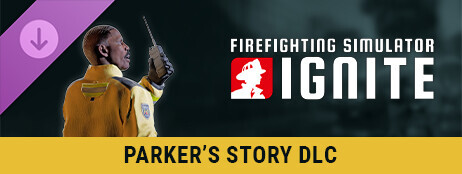 Firefighting Simulator: Ignite - Parker's Story DLC cover art