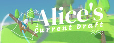 Alice's Current Draft