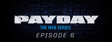 PAYDAY: The Web Series: Vlad & Gage