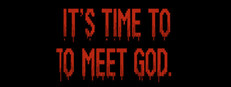 Its Time To Meet God