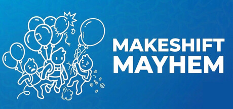 MakeShift Mayhem