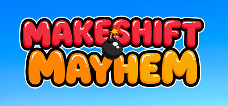 MakeShift Mayhem header art