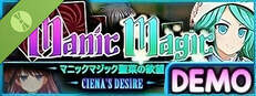 Manic Magic Ciena's Desire Demo