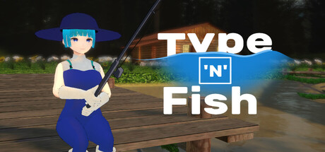 Type 'n' Fish
