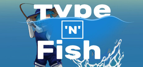 type-n-fish