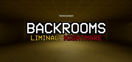 Backrooms: Liminal Nightmare
