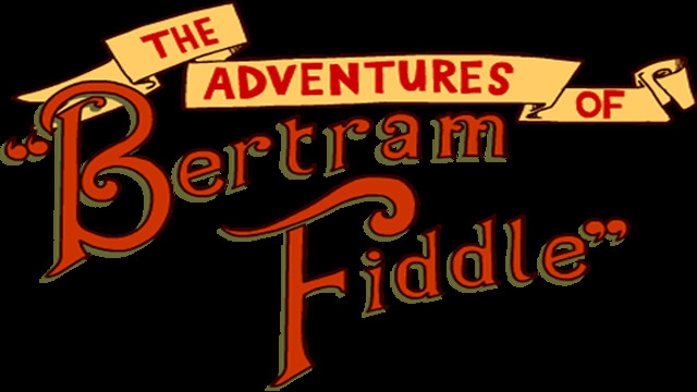 Adventures of Bertram Fiddle 1: A Dreadly Business