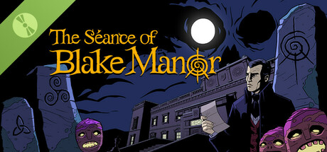 The Seance of Blake Manor Demo cover art