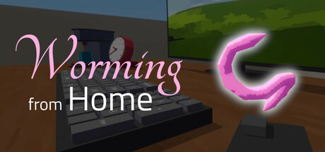 Worming from Home cover art