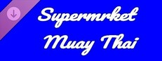 Supermrket: Muay Thai game capsule image