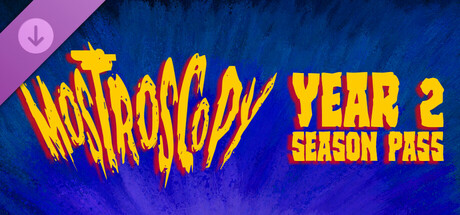 Mostroscopy - Year 2 Season Pass