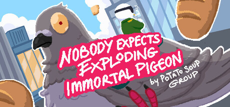 Nobody Expects Exploding Immortal Pigeon game cover