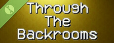 Through The Backrooms Demo