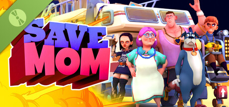 Save Mom Demo