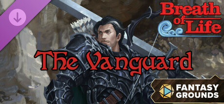 Fantasy Grounds - Breath of Life - The Vanguard