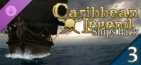 Caribbean Legend - Ships Pack: Part 3 cover art