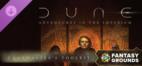 Fantasy Grounds - Dune - Adventures in the Imperium Gamemaster's Toolkit cover art