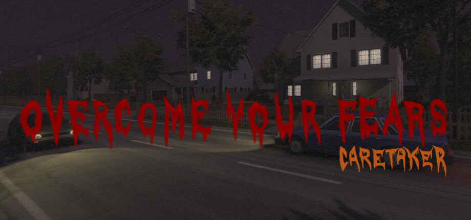 Overcome Your Fears - Caretaker header image
