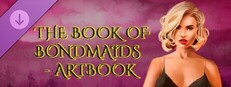 The Book of Bondmaids - Artbook game capsule image