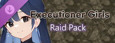 Executioner Girls - Raid Pack Banner