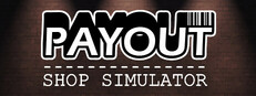 Payout - Shop Simulator game capsule image